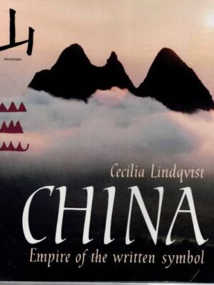 China - Empire of the Written Symbol